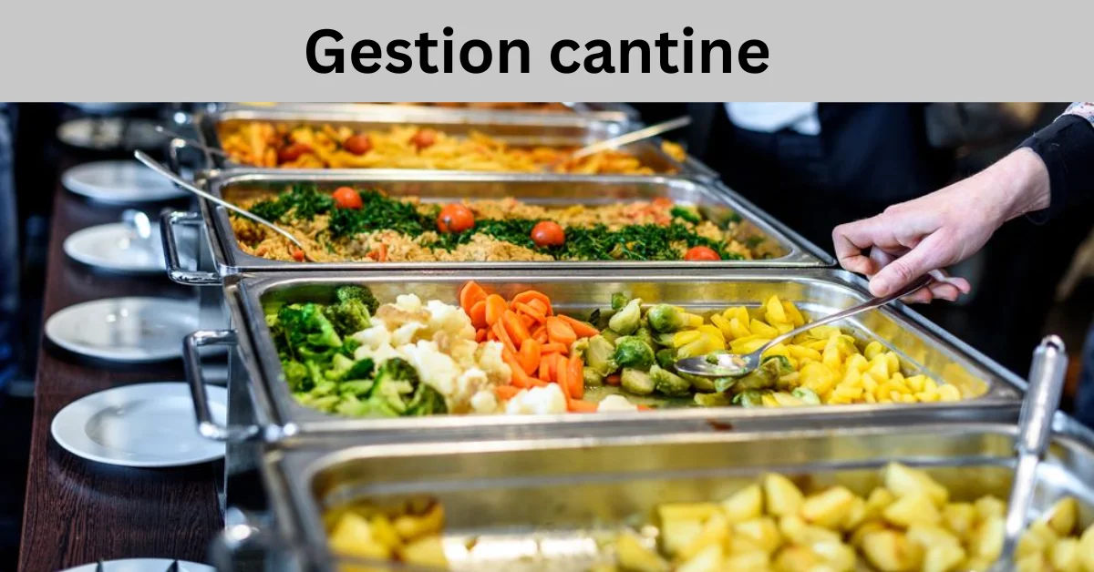Gestion cantine : optimiser la restauration collective