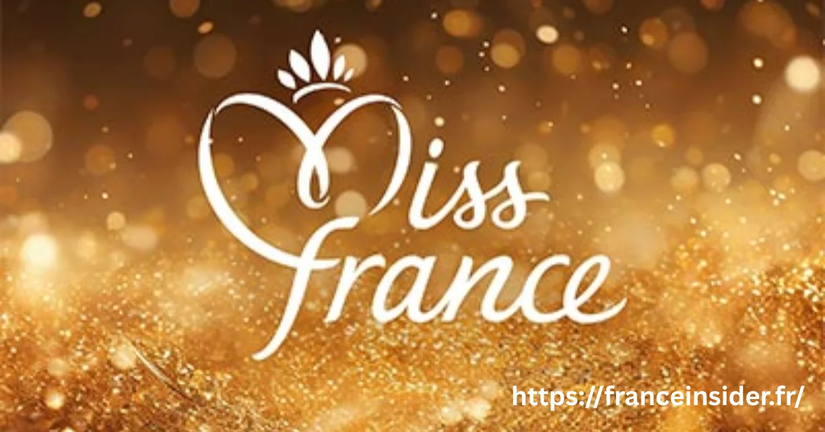 Miss France 2025 Billetterie : Réservez vos places VIP